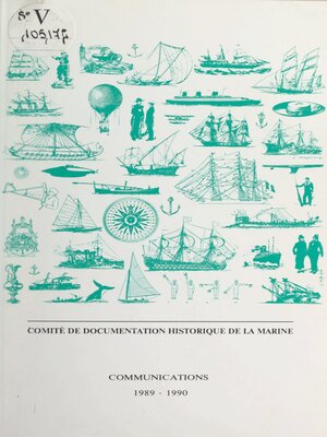 cover image of Comité de documentation historique de la marine. Communications 1989-1990